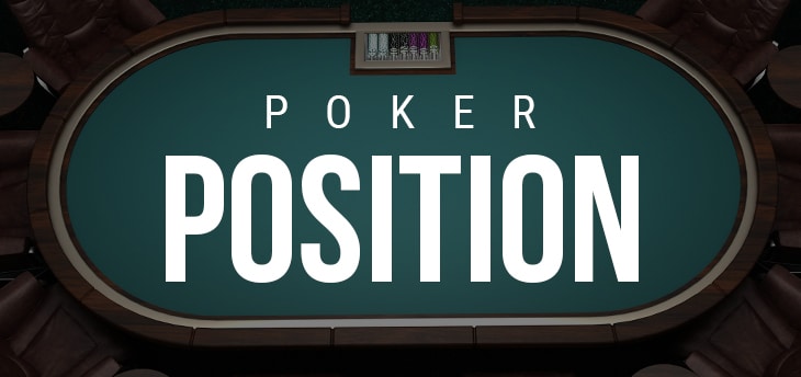 The Beginners Guide Series: How to Play Poker in Position